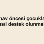 sinav-oncesi-cocuklara-nasil-destek-olunmali